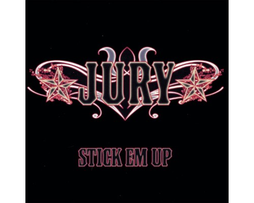 Jury - Stick em Up