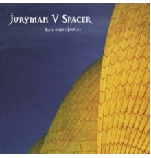 Juryman Vs Spacer - Mail-Order Justice