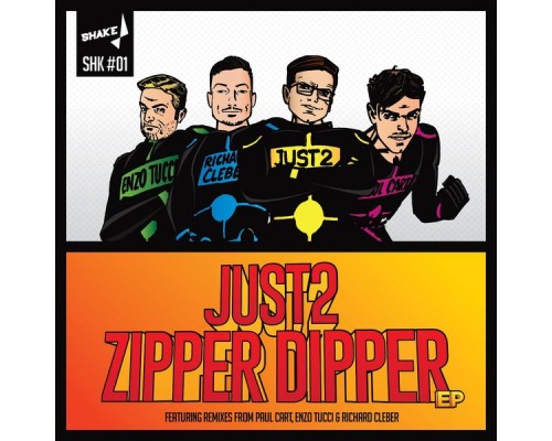 Just2 - Zipper Dipper EP