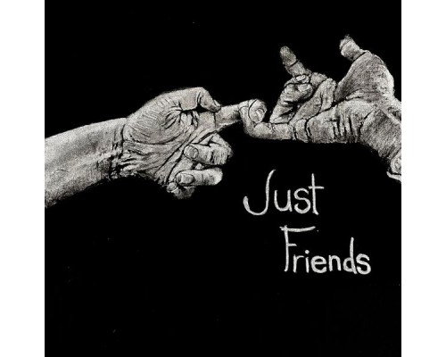 Just Friends - Just Friends