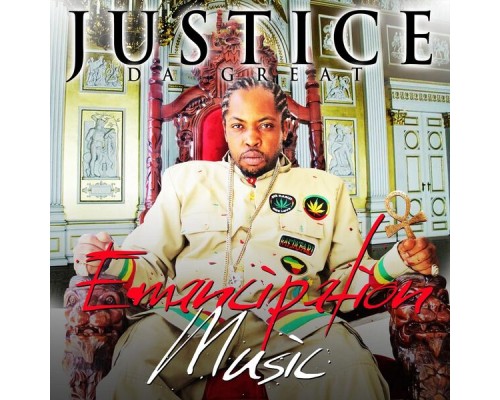 Justice Da Great - Emancipation Music