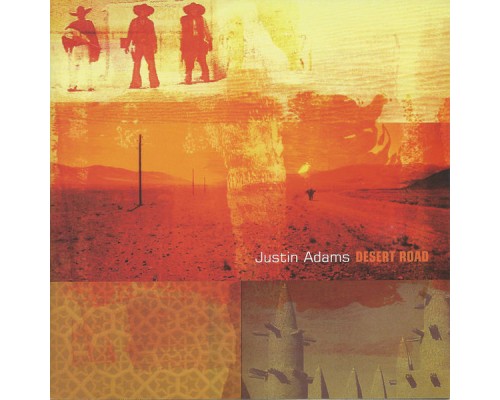 Justin Adams - Desert Road