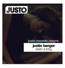 Justin Berger - Been a Long