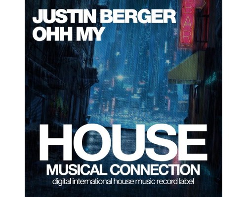 Justin Berger - Ohh My