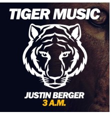 Justin Berger - 3 A.M