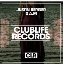 Justin Berger - 3 A.M