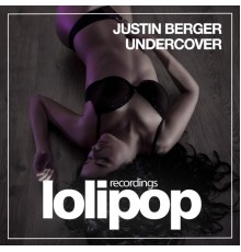 Justin Berger - Undercover