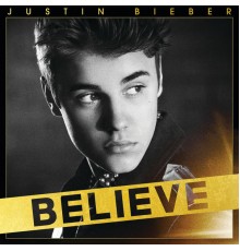 Justin Bieber - Believe