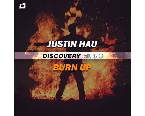 Justin Hau - Burn Up