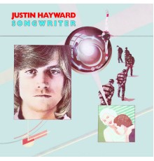 Justin Hayward - Songwriter