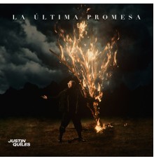 Justin Quiles - La Última Promesa