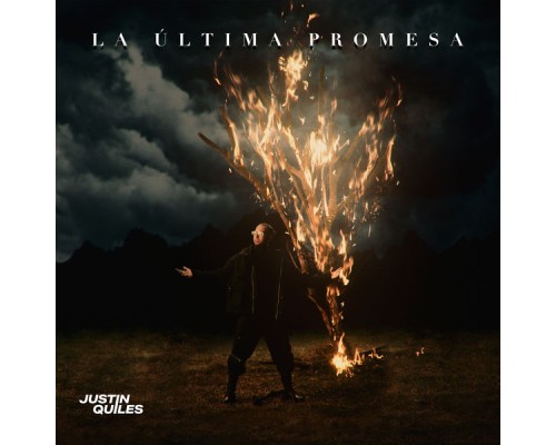 Justin Quiles - La Última Promesa