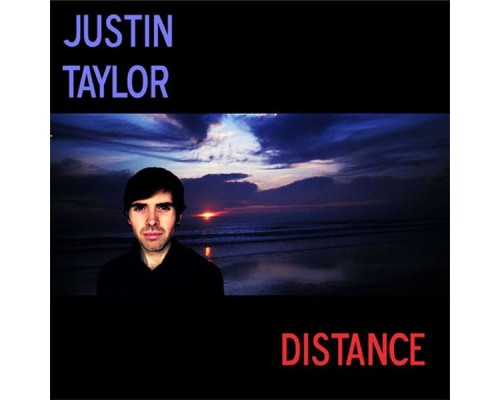 Justin Taylor - Distance