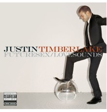 Justin Timberlake - FutureSex/LoveSounds