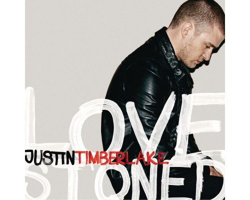 Justin Timberlake - LoveStoned Justin Timberlake - LoveStoned