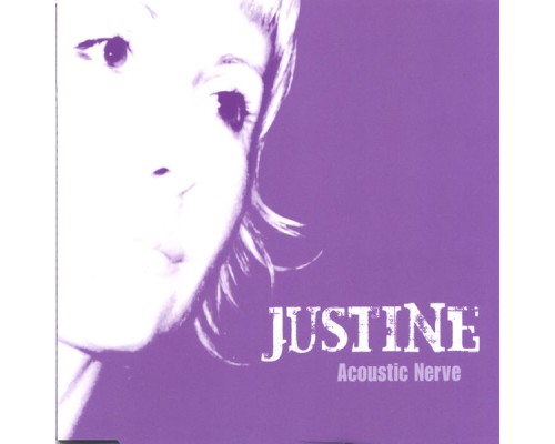 Justine - Acoustic Nerve