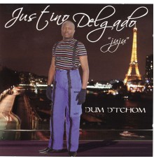 Justino Delgado - Dum d'Tchom