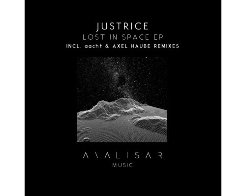 Justrice - Lost In Space EP