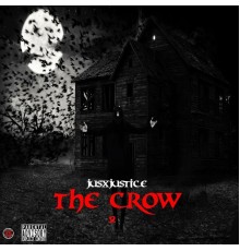 Jusxjustice - The Crow II