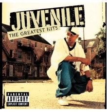 Juvenile - Greatest Hits