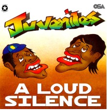 Juveniles - A Loud Silence