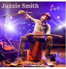 Juzzie Smith - Juzzie Smith (Live)