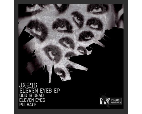 Jx-216 - Eleven Eyes (Original Mix)