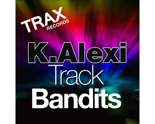 K-Alexi - Track Bandits