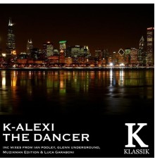 K-Alexi - The Dancer