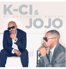 K-CI & JoJo - My Brother's Keeper