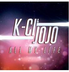 K-Ci & JoJo - All My Life