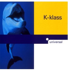 K-Klass - Universal