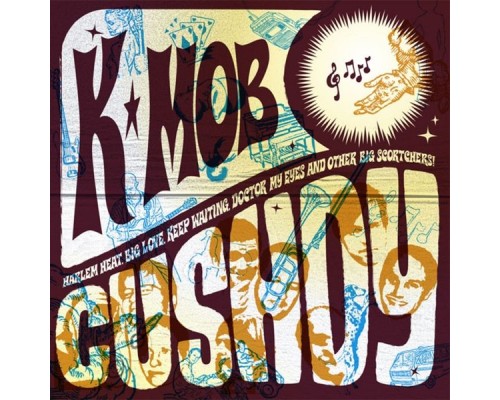 K-Mob - Cushdy