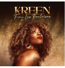 K-Reen - Fini les foutaises