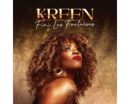 K-Reen - Fini les foutaises