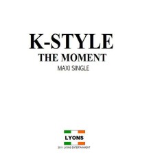 K-STYLE - The Moment