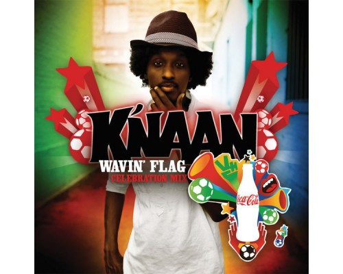 K'NAAN - Wavin' Flag (UK Celebration Mix) K'NAAN - Wavin' Flag (UK Celebration Mix)