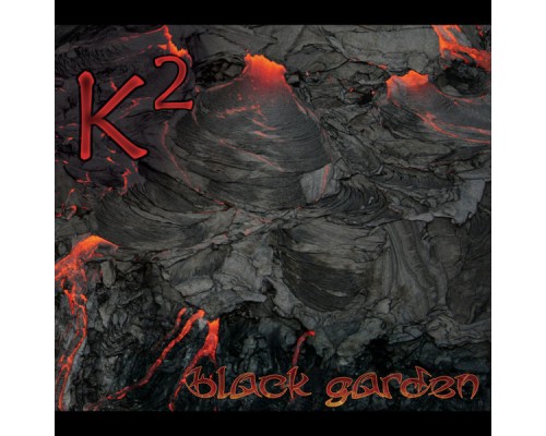 K2 - Black Garden