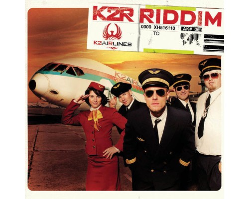 K2r Riddim - K2 Airlines