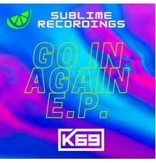 K69 - Go In Again E.P.