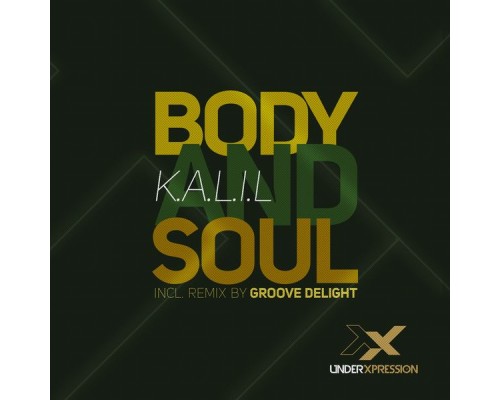 K.A.L.I.L. - Body & Soul