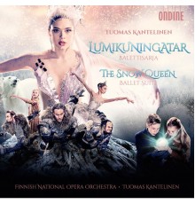 KANTELINEN Tuomas - The Snow Queen (suite de ballet)