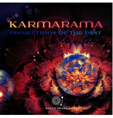 KARMARAMA - Projections Of The Past (Original Mix)