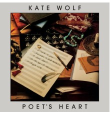 KATE WOLF - Poet's Heart