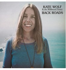 KATE WOLF - Back Roads