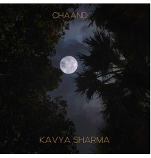 KAVYA SHARMA - Chaand