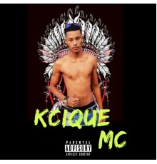 KCIQUE MC - Ascensão do Rei
