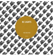 KC Lights - No No No