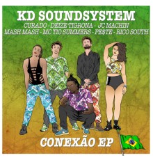 KD Soundsystem - Conexão EP