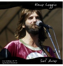 KENNY LOGGINS - Sail Away  (Live)